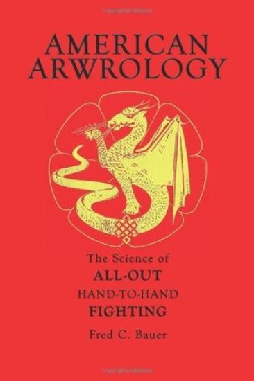 American Arwrology: The Science of All-Out Hand-To-Hand Fighting