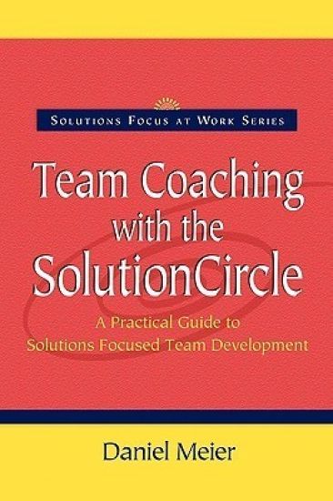 Team Coaching with the Solution Circle