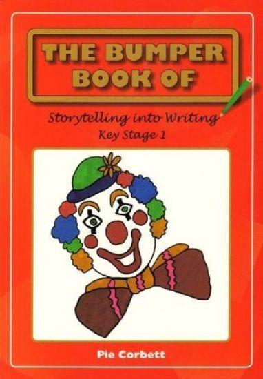 Bumper Book of Story Telling into Writing at Key Stage 1