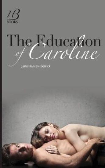The Education of Caroline