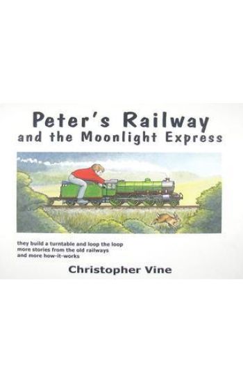 Peter's Railway and the Moonlight Express