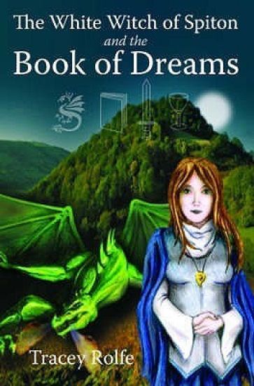 The White Witch of Spiton: and the Book of Dreams