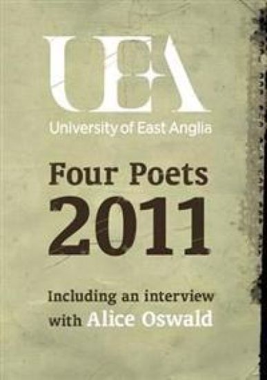 UEA Creative Writing: Four Poets 2011