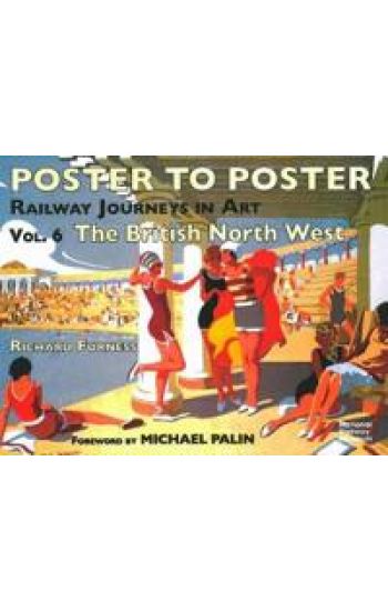 Railway Journeys in Art Volume 6: The British North West