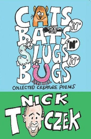 Cats 'N' Bats 'N' Slugs 'N' Bugs