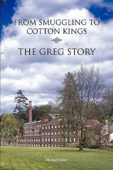 From Smuggling to Cotton Kings -  The Greg Story