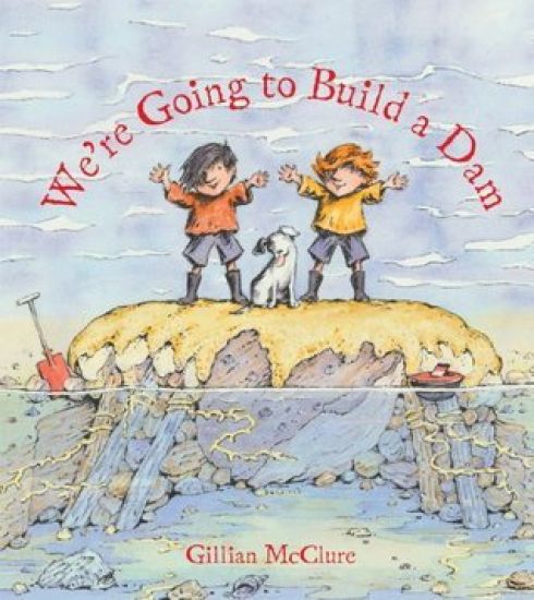 We're Going to Build a Dam