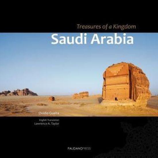 Saudi Arabia - Treasures of a Kingdom