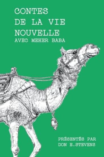 Contes de la Vie nouvelle avec Meher Baba