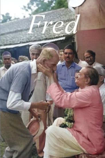 Fred - Meher Baba's 'Grand Old Man of England'