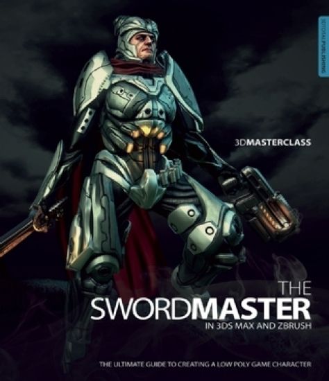 3D Masterclass: The Swordmaster in 3ds Max and ZBrush