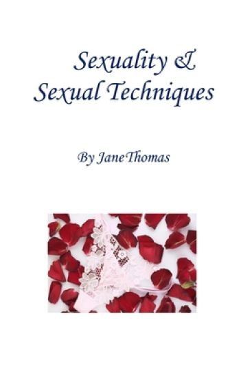 Sexuality & Sexual Techniques