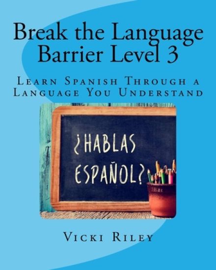 Break the Language Barrier Level 3