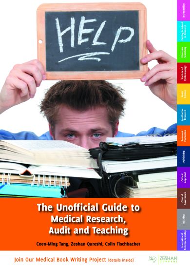 Unofficial Guide to Medical Research, Audit and Teaching