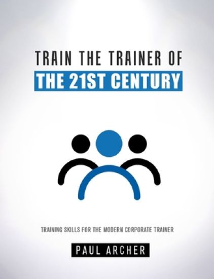 Train the Trainer of the 21st Century