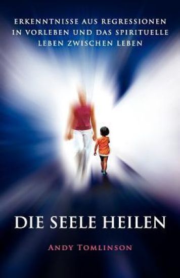 Die Seele Heilen