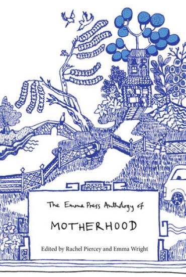 Emma Press Anthology of Motherhood