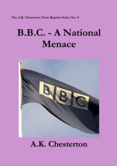 B.B.C. - A National Menace