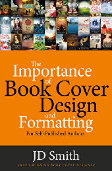 The Importance of Book Cover Design and Formatting