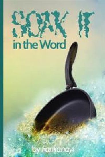 Soak It: ...in the Word