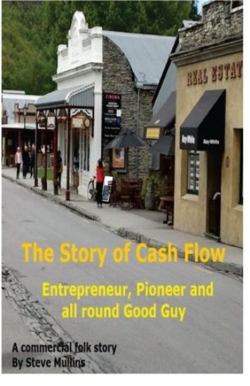 The Story of Cash Flow: A guide for the unwary entrepreneur