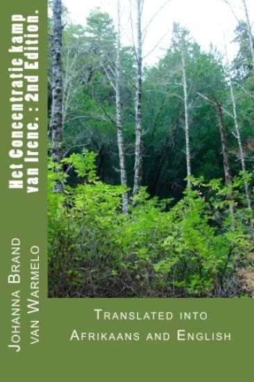 Het Concentratie Kamp van Irene