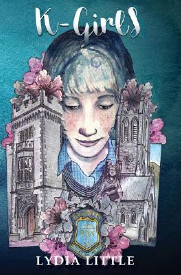 K-Girls: First in the Kylemore Abbey School series.