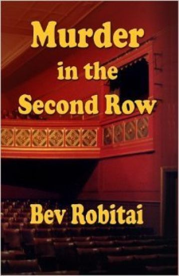 Murder in the Second Row: Theatre Mystery Series Book 1