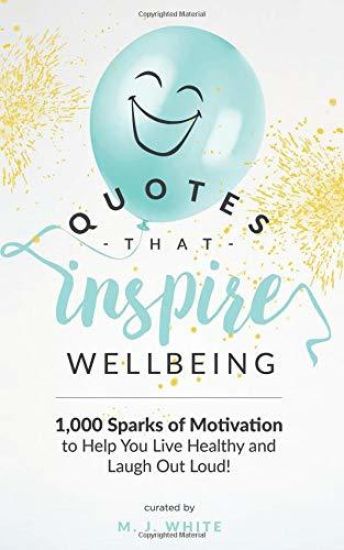 Quotes That Inspire Wellbeing