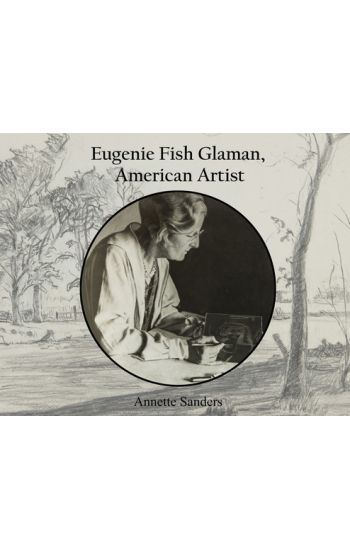 Eugenie Fish Glaman, American Artist