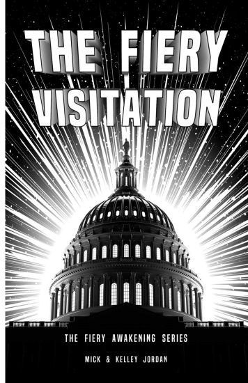 The Fiery Visitation: The Fiery Awakening Series