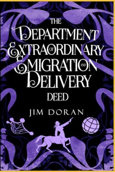 The Department of Extraordinary Emigration and Delivery