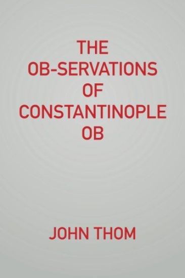 The OB-Servations of Constantinople OB