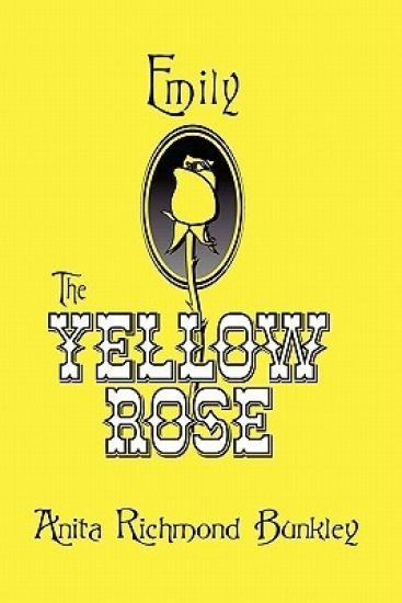 Emily, the Yellow Rose: A Texas Legend