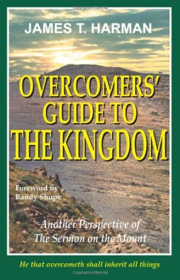 Overcomers' Guide To The Kingdom