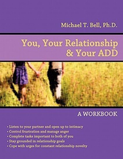 You, Your Relationship & Your ADD: A Workbook