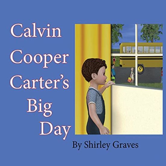 Calvin Cooper Carter's Big Day