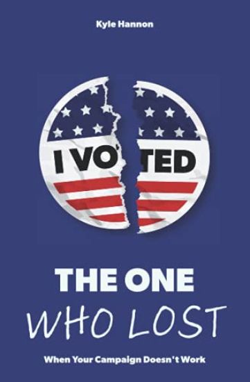 The One Who Lost: When Your Campaign Doesn't Work