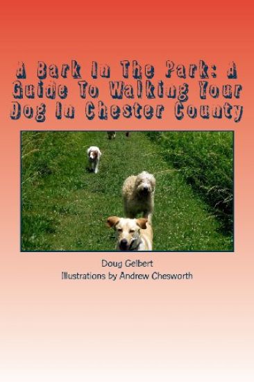 A Bark in the Park: A Guide to Walking Your Dog in Chester County