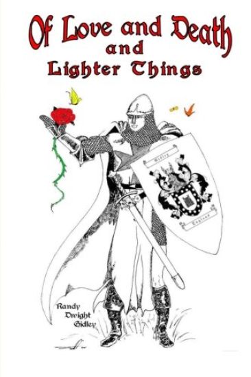 Of Love and Death and Lighter Things