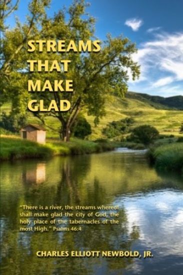 Streams That Make Glad
