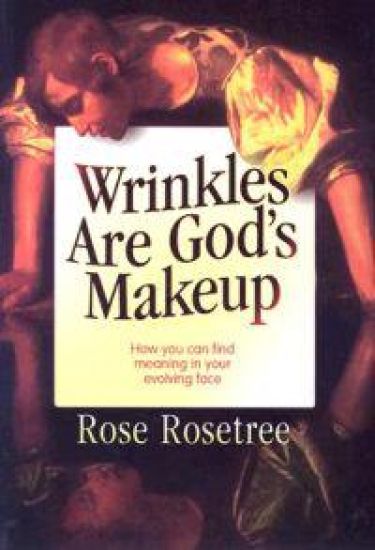 Wrinkles Are God's Makeup