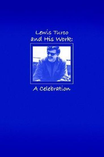 Lewis Turco and His Work