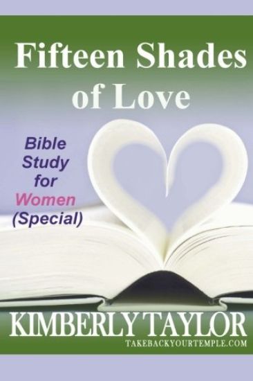 Fifteen Shades of Love: Bible Study for Women (Special)