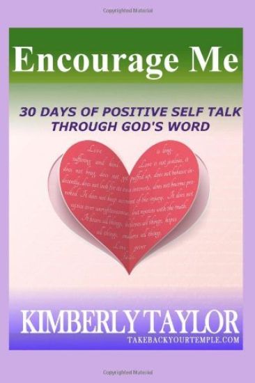 Encourage Me: 30 Days to Positive Self Talk Through God's Word