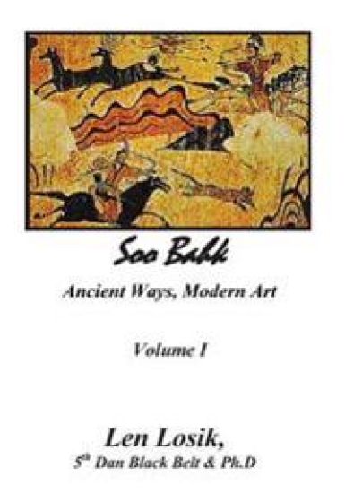 Soo Bahk, Ancient Ways, Modern Art Volume I