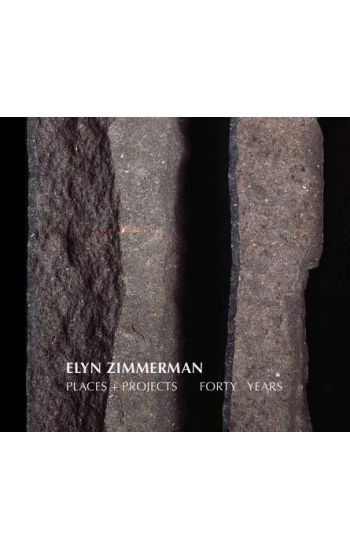 Elyn Zimmerman - Places + Projects