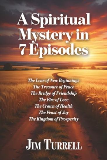 A Spiritual Mystery in 7 Episodes