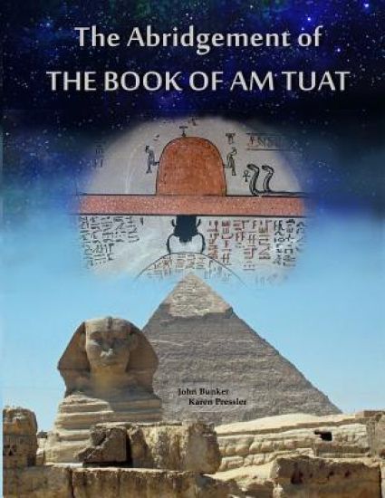 The Abridgement of the Book of Am Tuat