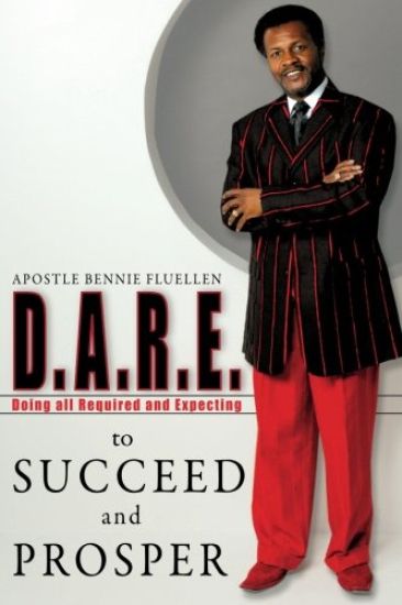 Dare to Succeed and Prosper